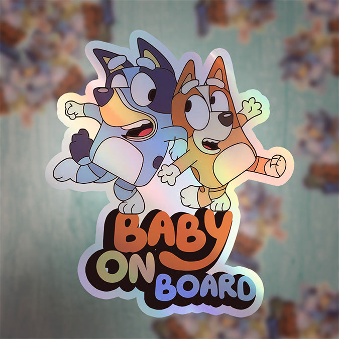 Waterproof Holographic Vinyl Bluey and Bingo Baby on Board Sticker / Baby Car Decal