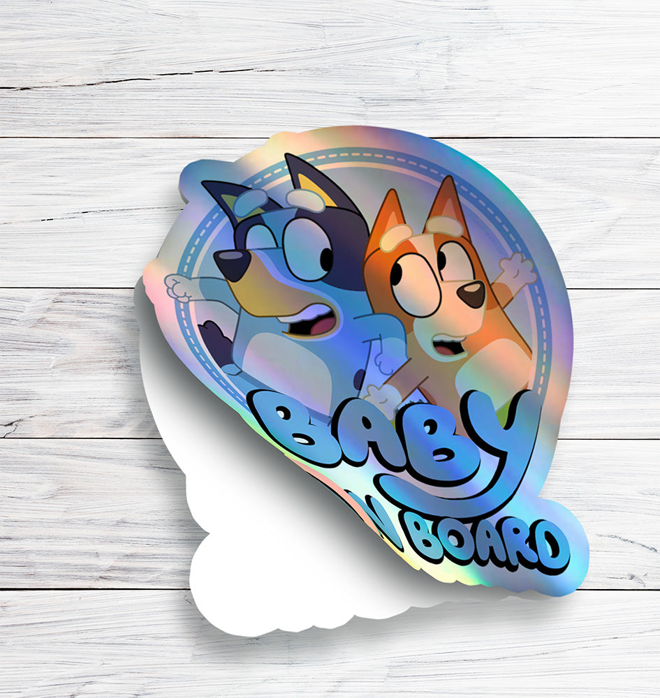 Waterproof Holographic Vinyl Bluey and Bingo Baby on Board Sticker / Baby Car Decal