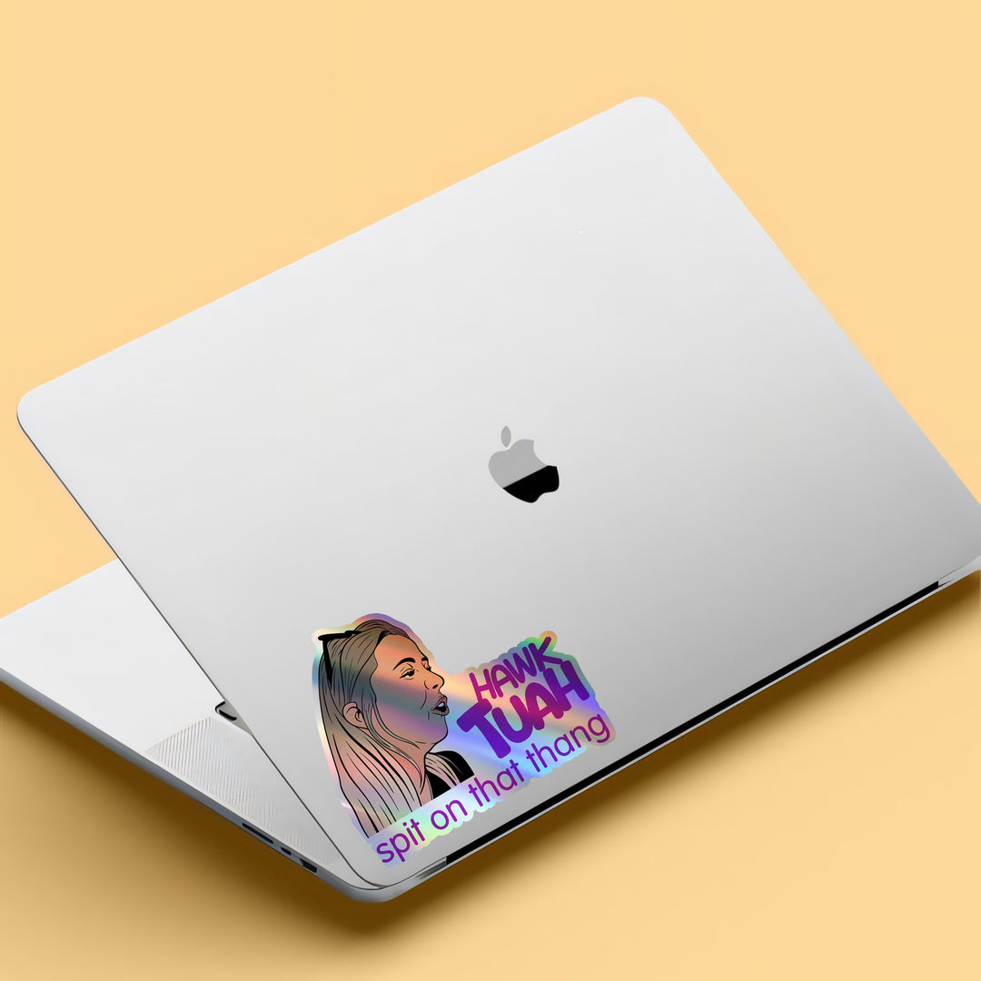 Hawk Tuah Girl Sticker - Spit on That Thang - Holographic Sticker