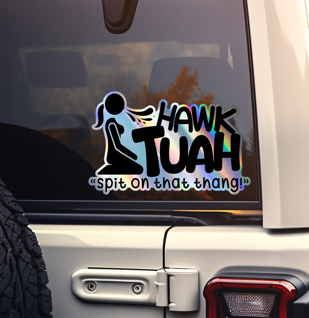 Hawk Tuah Girl Sticker - Spit on That Thang - Holographic Vinyl Sticker